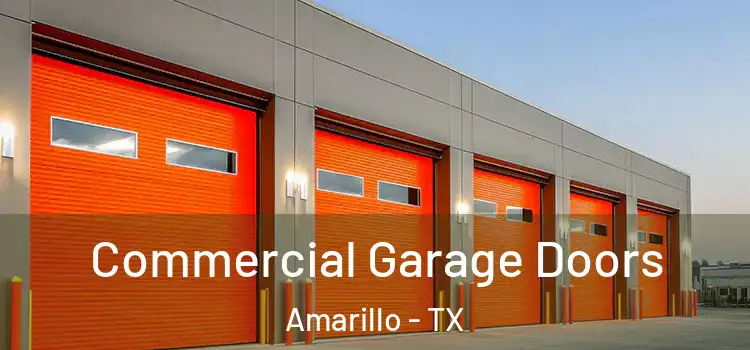  Commercial Garage Doors Amarillo - TX