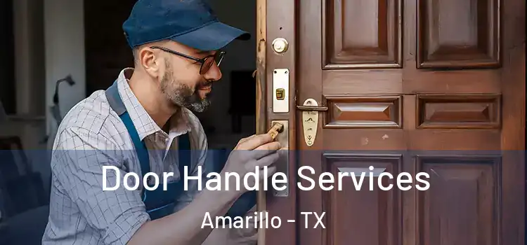 Door Handle Services Amarillo - TX
