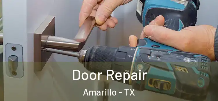  Door Repair Amarillo - TX