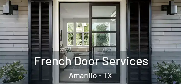  French Door Services Amarillo - TX