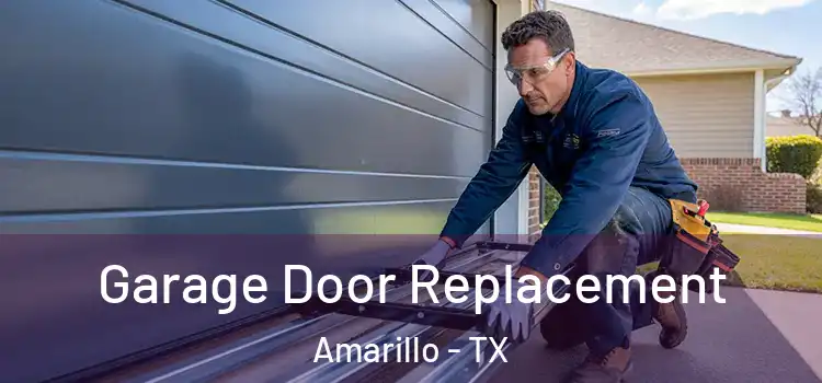  Garage Door Replacement Amarillo - TX
