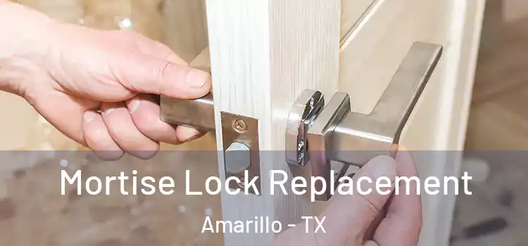  Mortise Lock Replacement Amarillo - TX