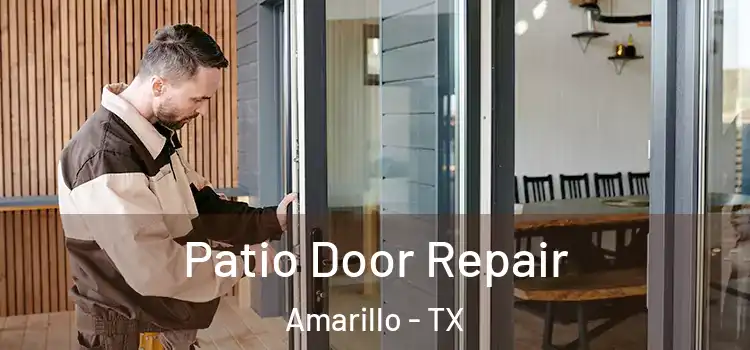  Patio Door Repair Amarillo - TX
