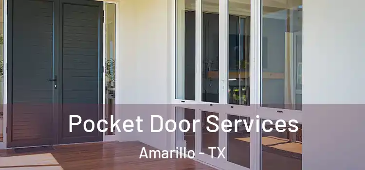  Pocket Door Services Amarillo - TX