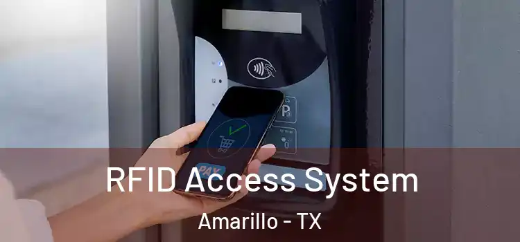  RFID Access System Amarillo - TX
