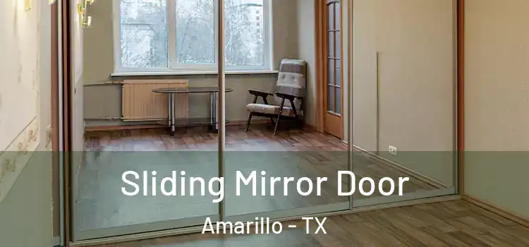  Sliding Mirror Door Amarillo - TX