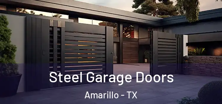  Steel Garage Doors Amarillo - TX